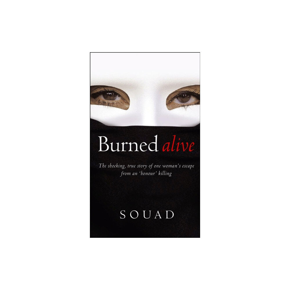 Transworld publishers ltd Burned Alive (häftad, eng)