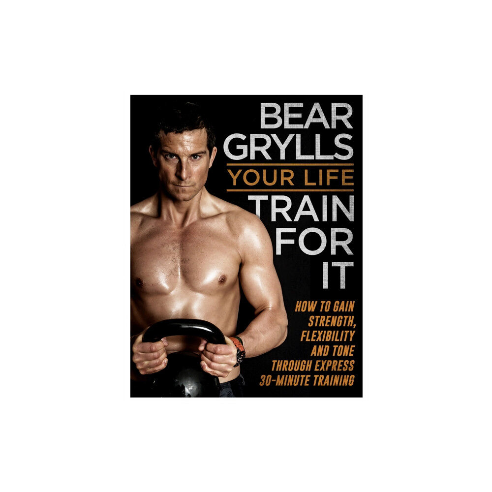 Transworld publishers ltd Your Life - Train For It (häftad, eng)