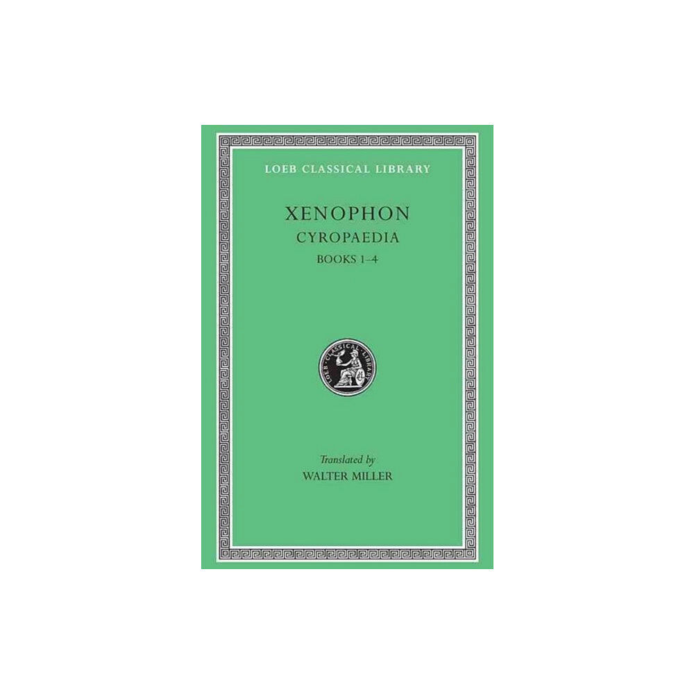 Harvard university press Cyropaedia, Volume I (inbunden, eng)