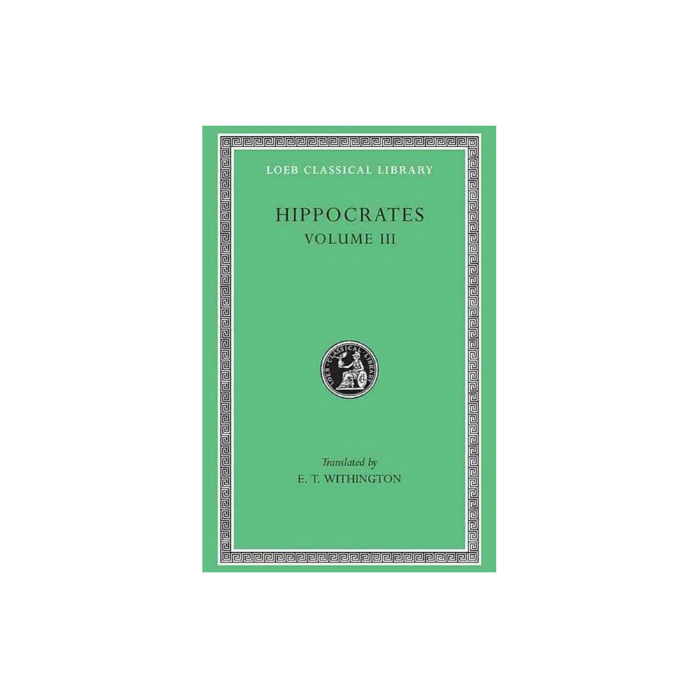 Harvard university press Hippocrates, Volume III (inbunden, eng)