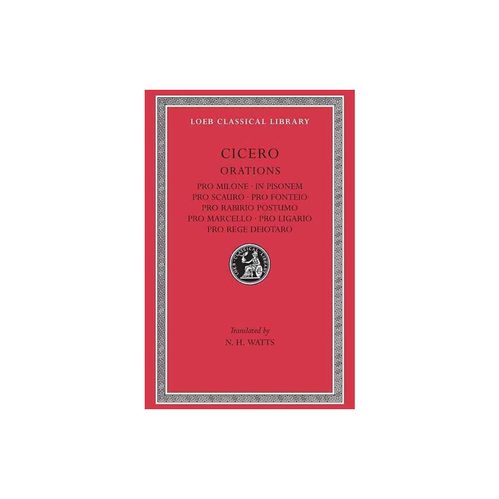 Harvard university press Pro Milone. In Pisonem. Pro Scauro. Pro Fonteio. Pro Rabirio Postumo. Pro Marcello. Pro Ligario. Pro Rege Deiotaro (inbu...