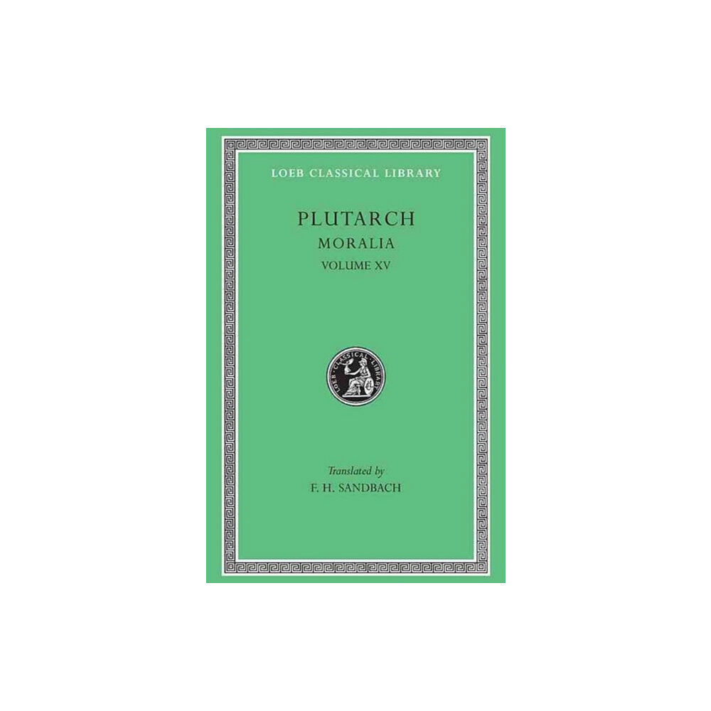 Harvard university press Moralia, Volume XV (inbunden, eng)