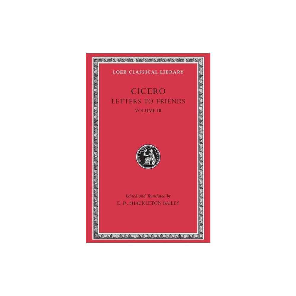 Harvard university press Letters to Friends, Volume III (inbunden, eng)