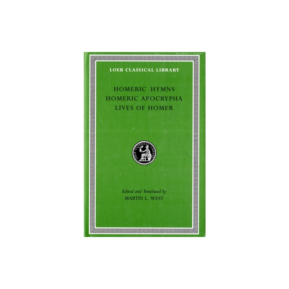 Harvard university press Homeric Hymns. Homeric Apocrypha. Lives of Homer (inbunden, eng)