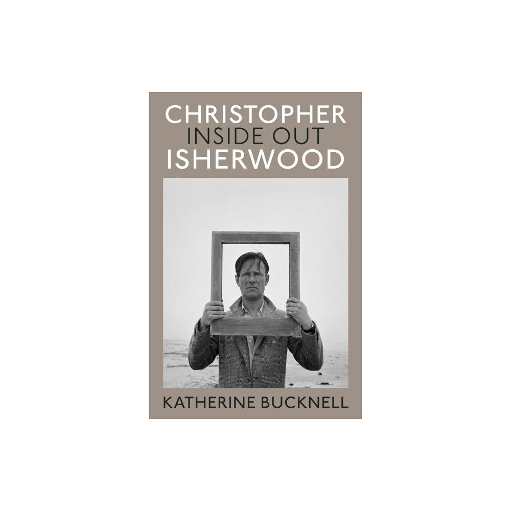 Vintage Publishing Christopher Isherwood Inside Out (inbunden, eng)