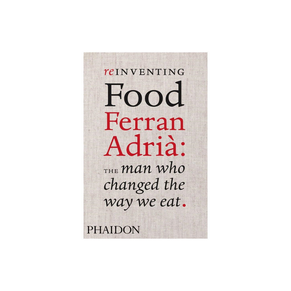 Phaidon Press Ltd Reinventing Food (inbunden, eng)