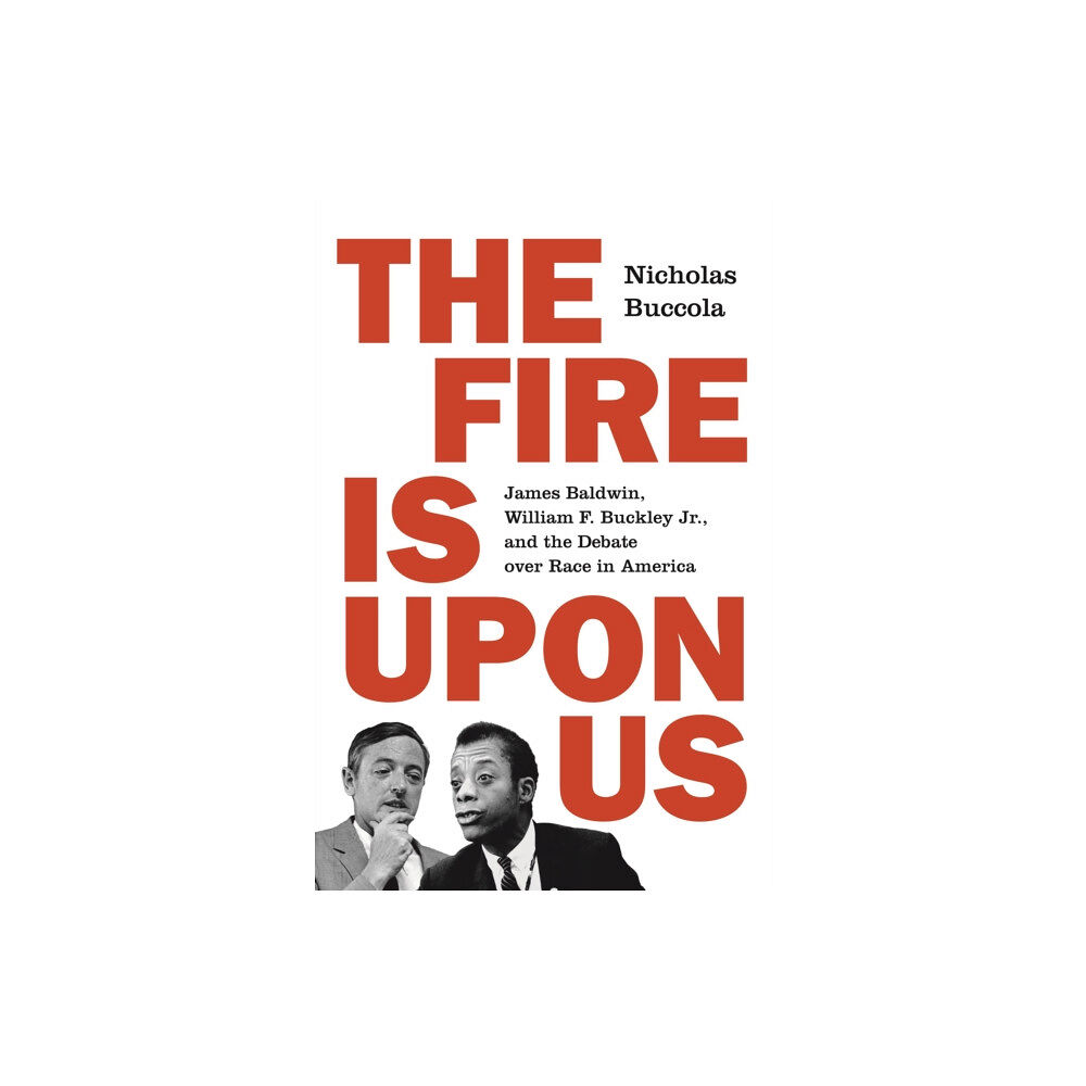 Princeton University Press The Fire Is upon Us (häftad, eng)