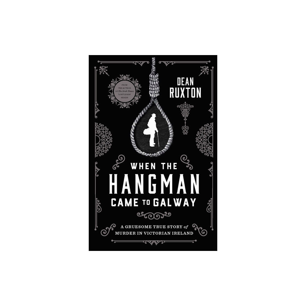 Gill When the Hangman Came to Galway (häftad, eng)