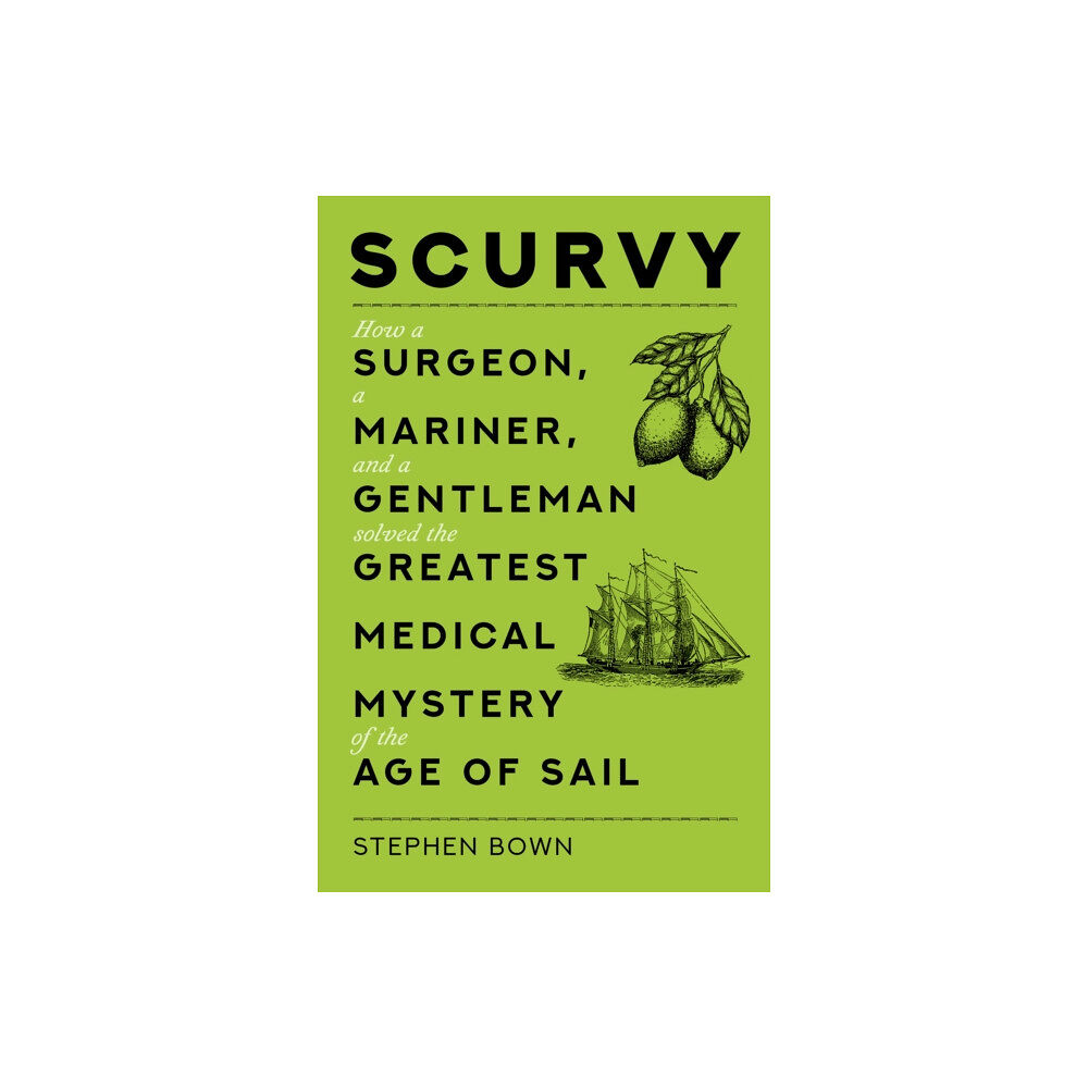 The History Press Ltd Scurvy (häftad, eng)