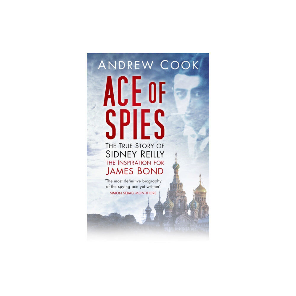 The History Press Ltd Ace of Spies (häftad, eng)