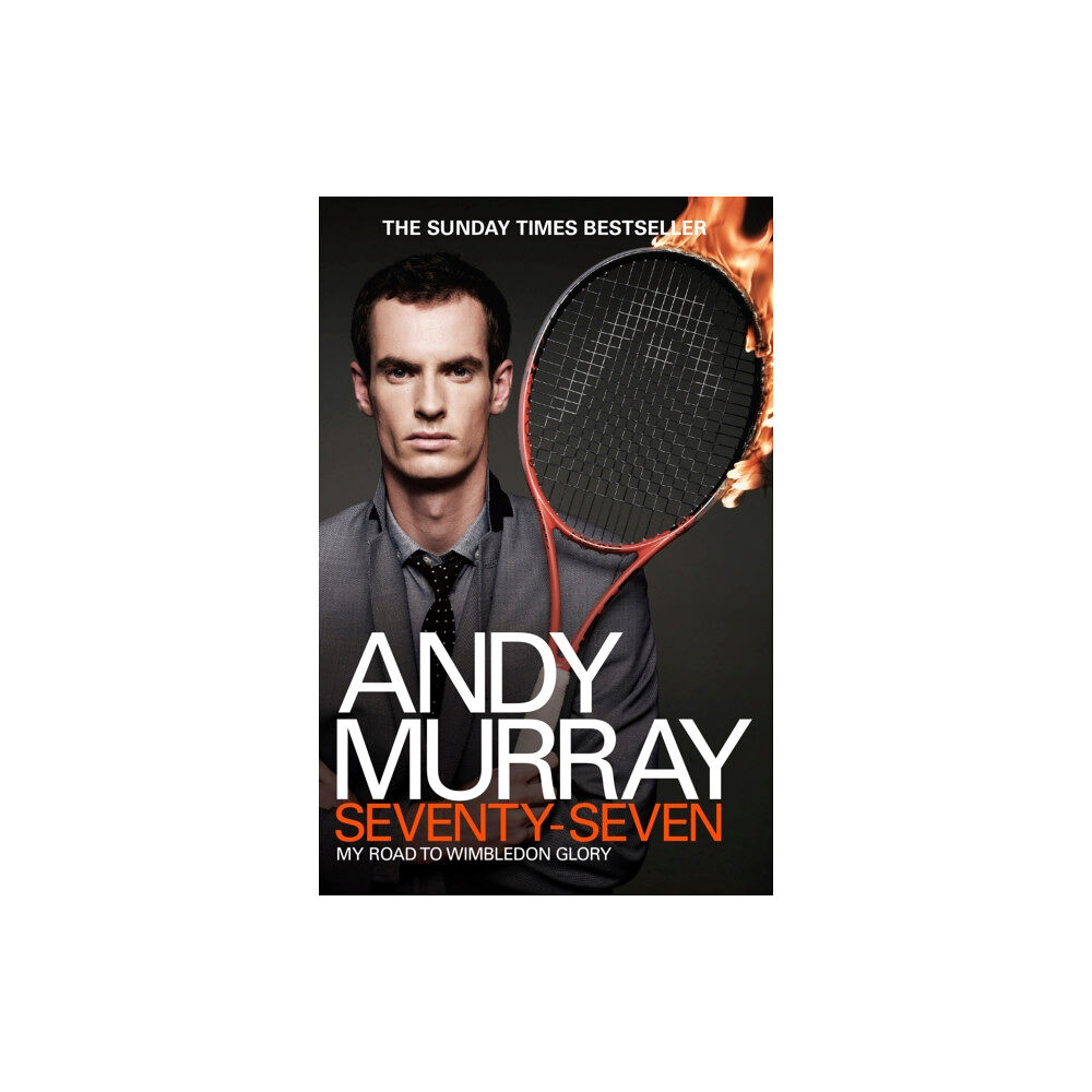Headline Publishing Group Andy Murray: Seventy-Seven (häftad, eng)