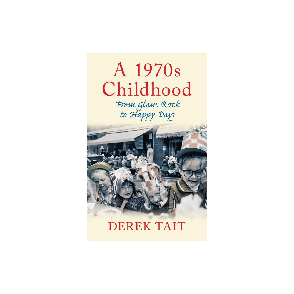 The History Press Ltd A 1970s Childhood (häftad, eng)