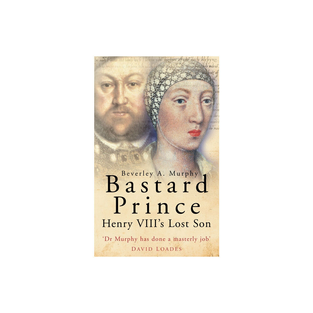 The History Press Ltd Bastard Prince (häftad, eng)