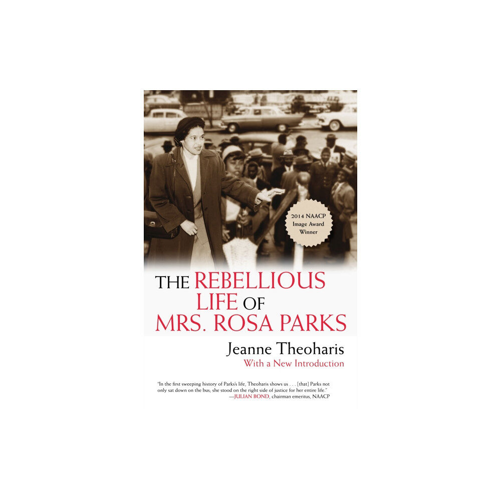 Beacon Press The Rebellious Life of Mrs. Rosa Parks (häftad, eng)