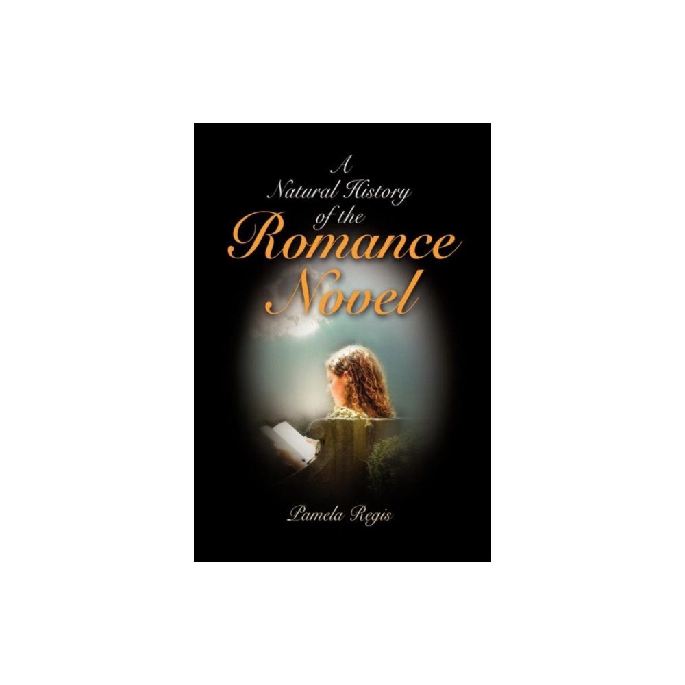 University of Pennsylvania Press A Natural History of the Romance Novel (häftad, eng)