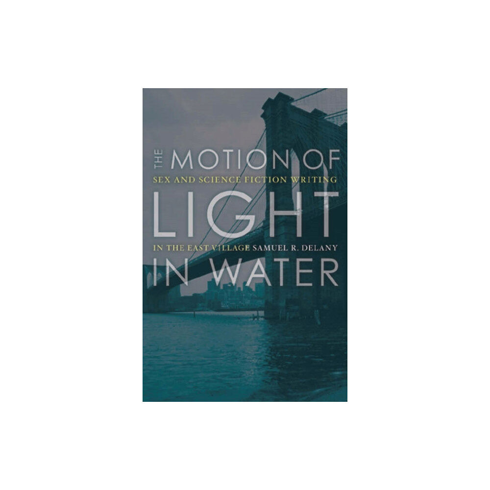 University of Minnesota Press The Motion of Light in Water (häftad, eng)