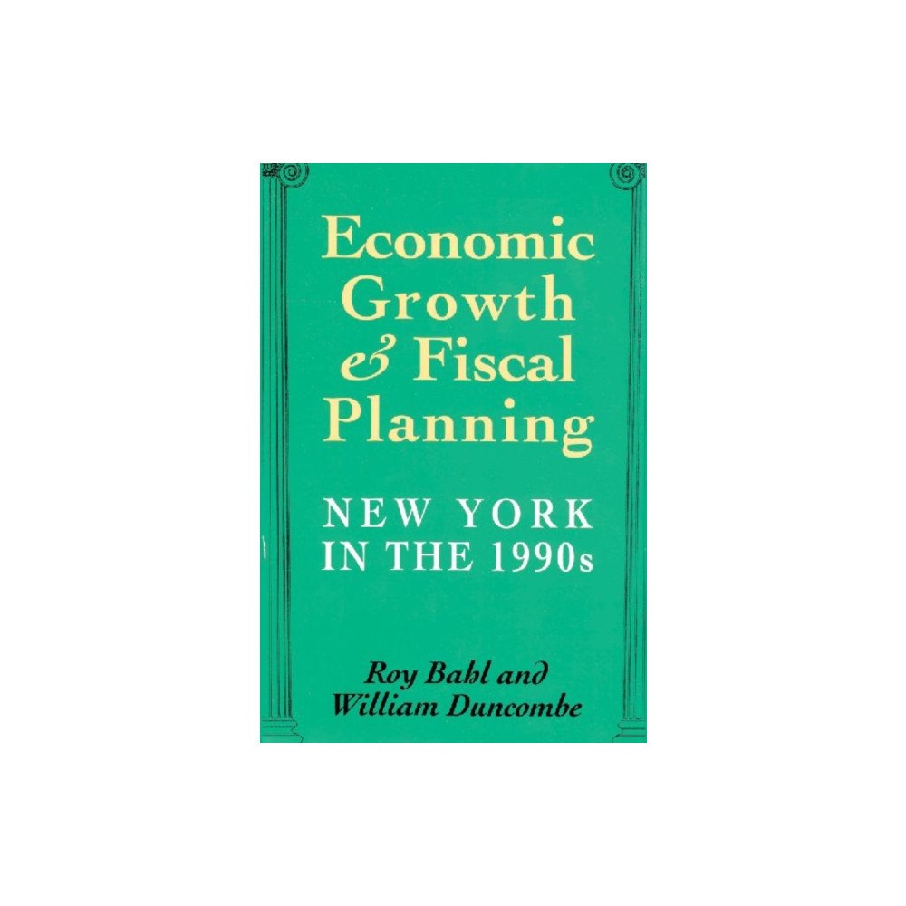 Taylor & francis inc Economic Growth and Fiscal Planning in New York (inbunden, eng)
