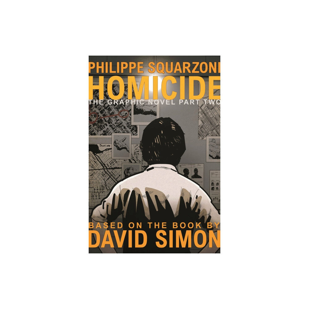 Roaring Brook Press Homicide: The Graphic Novel, Part Two (inbunden, eng)