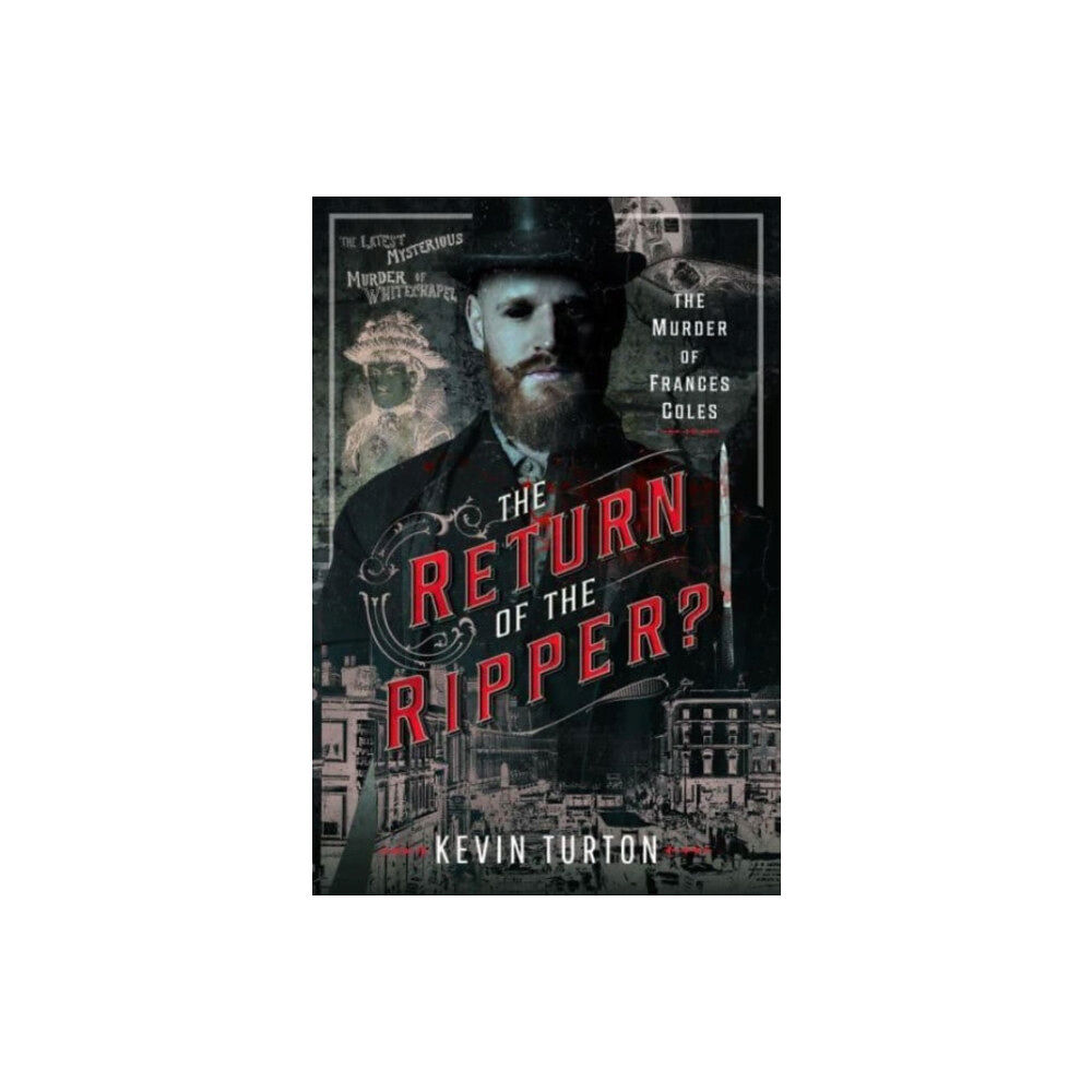 Pen & Sword Books Ltd The Return of the Ripper? (inbunden, eng)