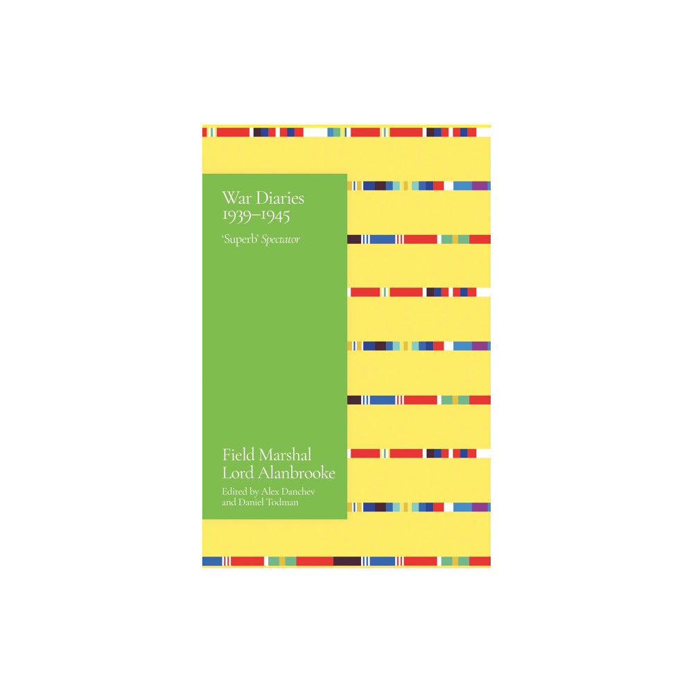 Orion Publishing Co Alanbrooke War Diaries 1939-1945 (häftad, eng)