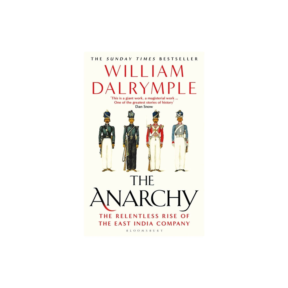Bloomsbury Publishing PLC The Anarchy (häftad, eng)