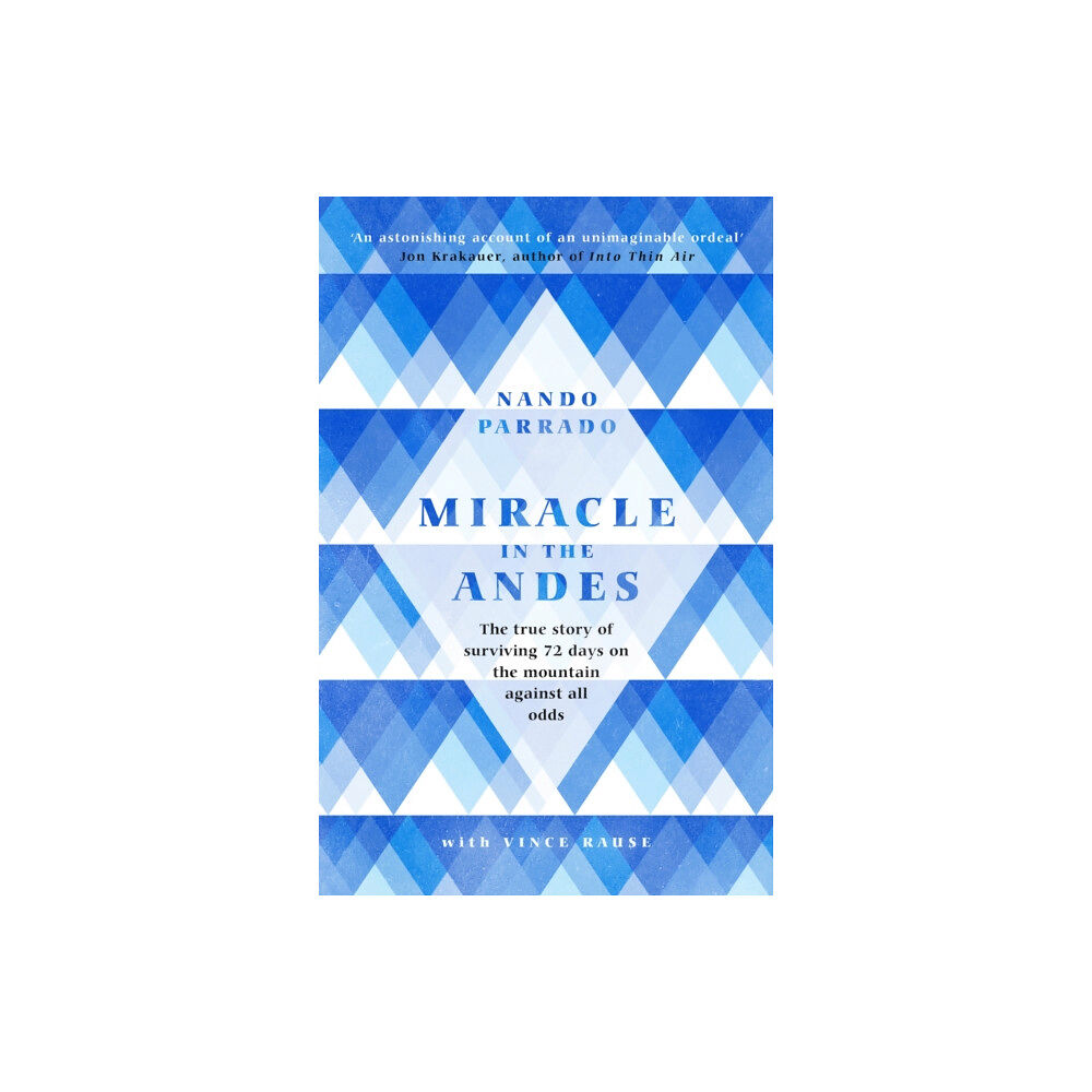 Orion Publishing Co Miracle In The Andes (häftad, eng)