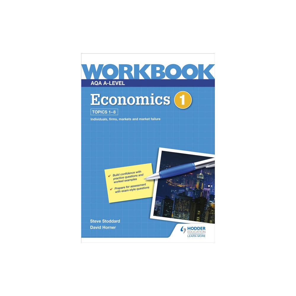 Hachette Learning AQA A-Level Economics Workbook 1 (häftad, eng)
