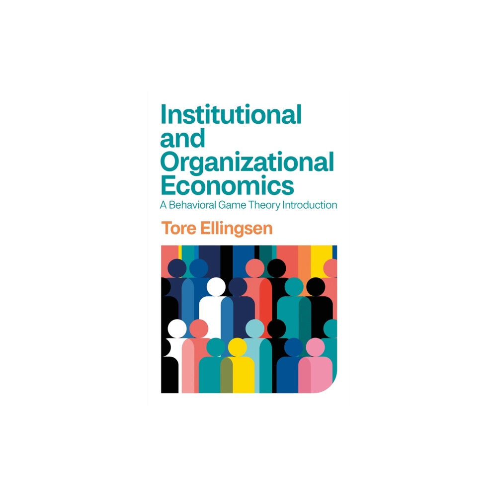 John Wiley And Sons Ltd Institutional and Organizational Economics (häftad, eng)
