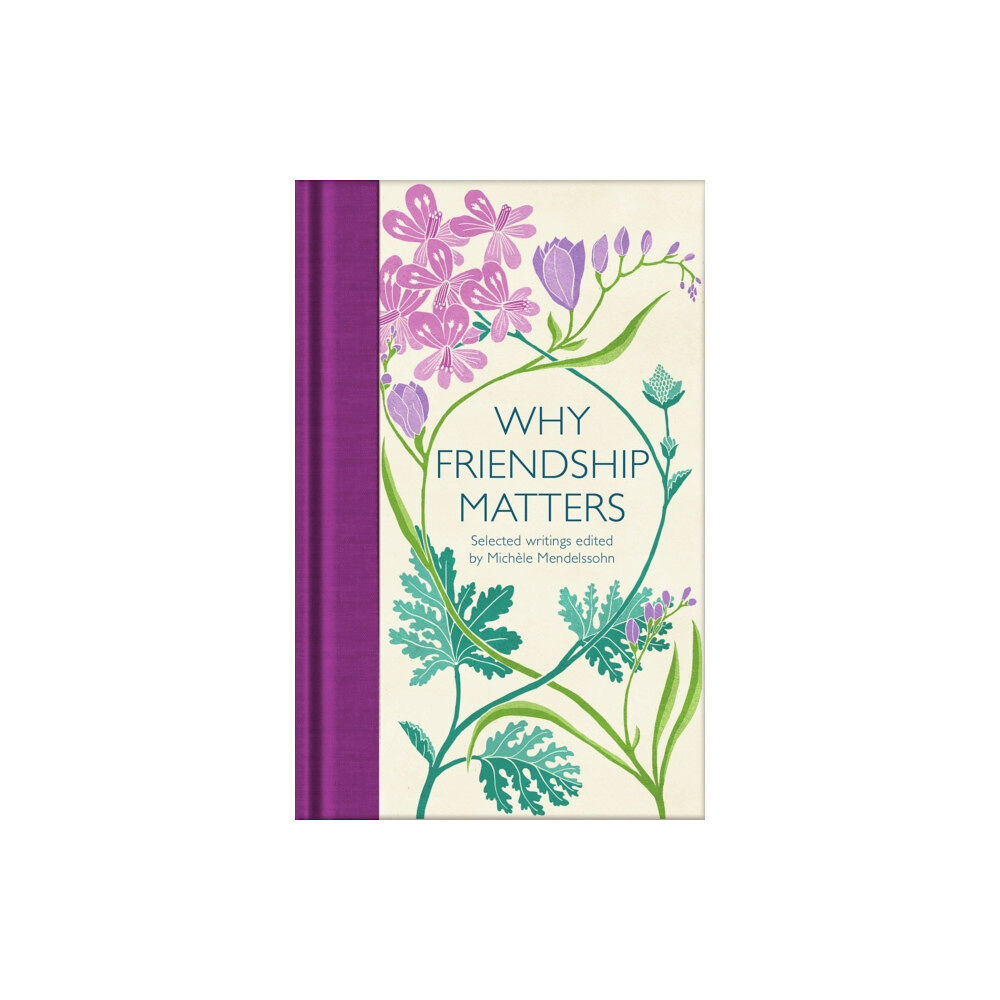 Pan Macmillan Why Friendship Matters (inbunden, eng)