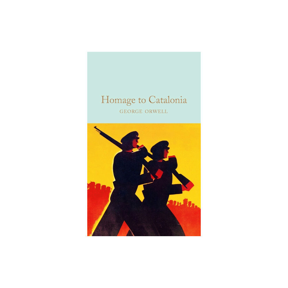 Pan Macmillan Homage to Catalonia (inbunden, eng)