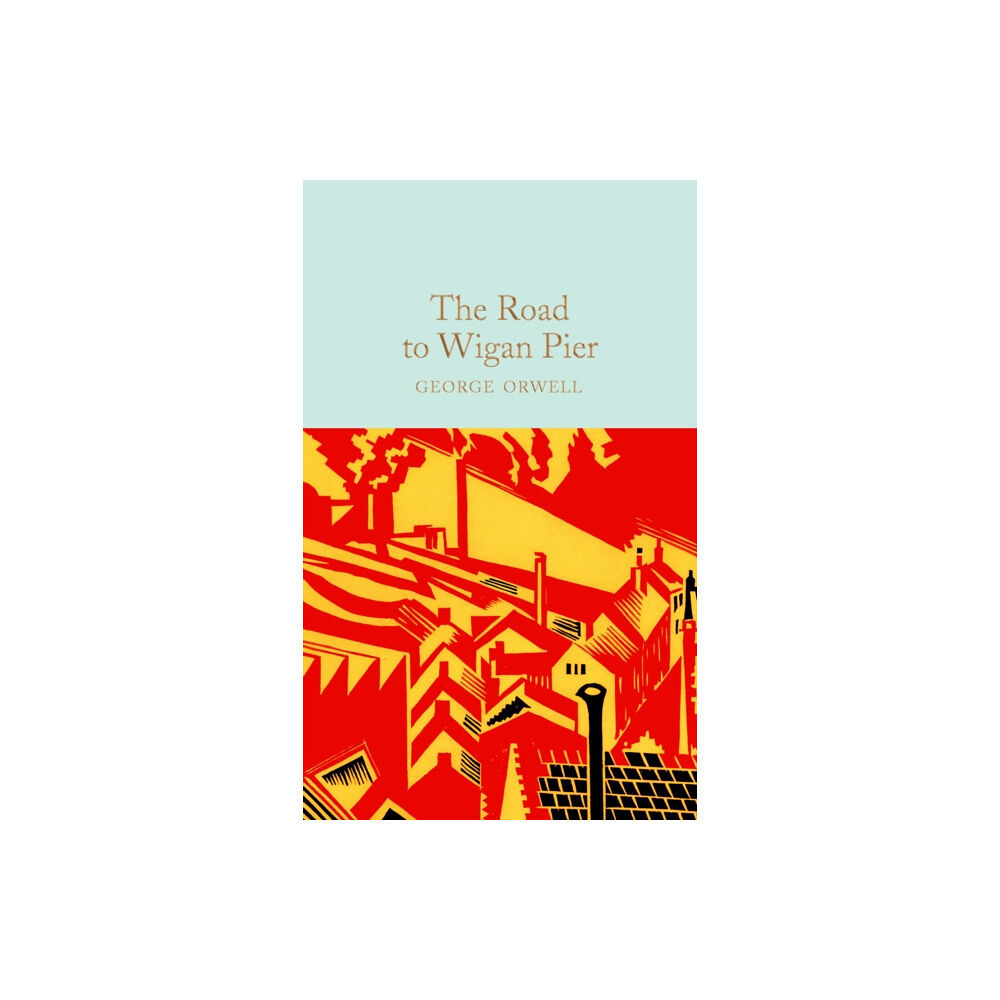 Pan Macmillan The Road to Wigan Pier (inbunden, eng)