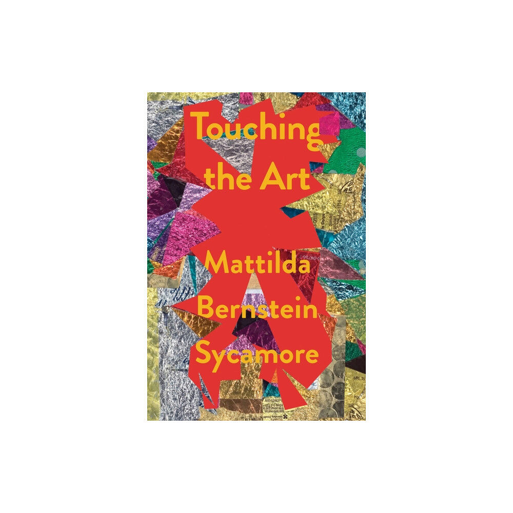 Soft Skull Press Touching the Art (inbunden, eng)