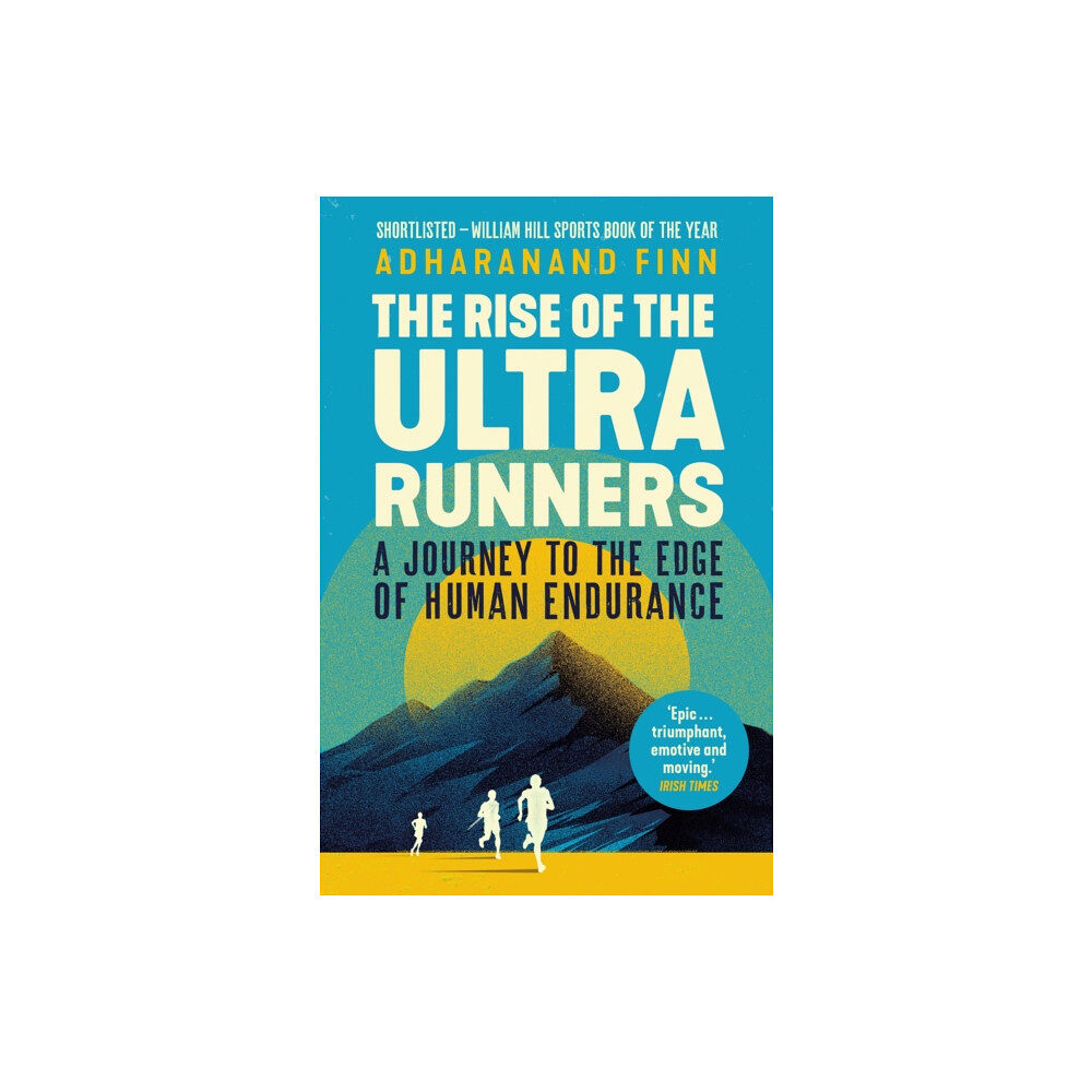 Guardian Faber Publishing The Rise of the Ultra Runners (häftad, eng)