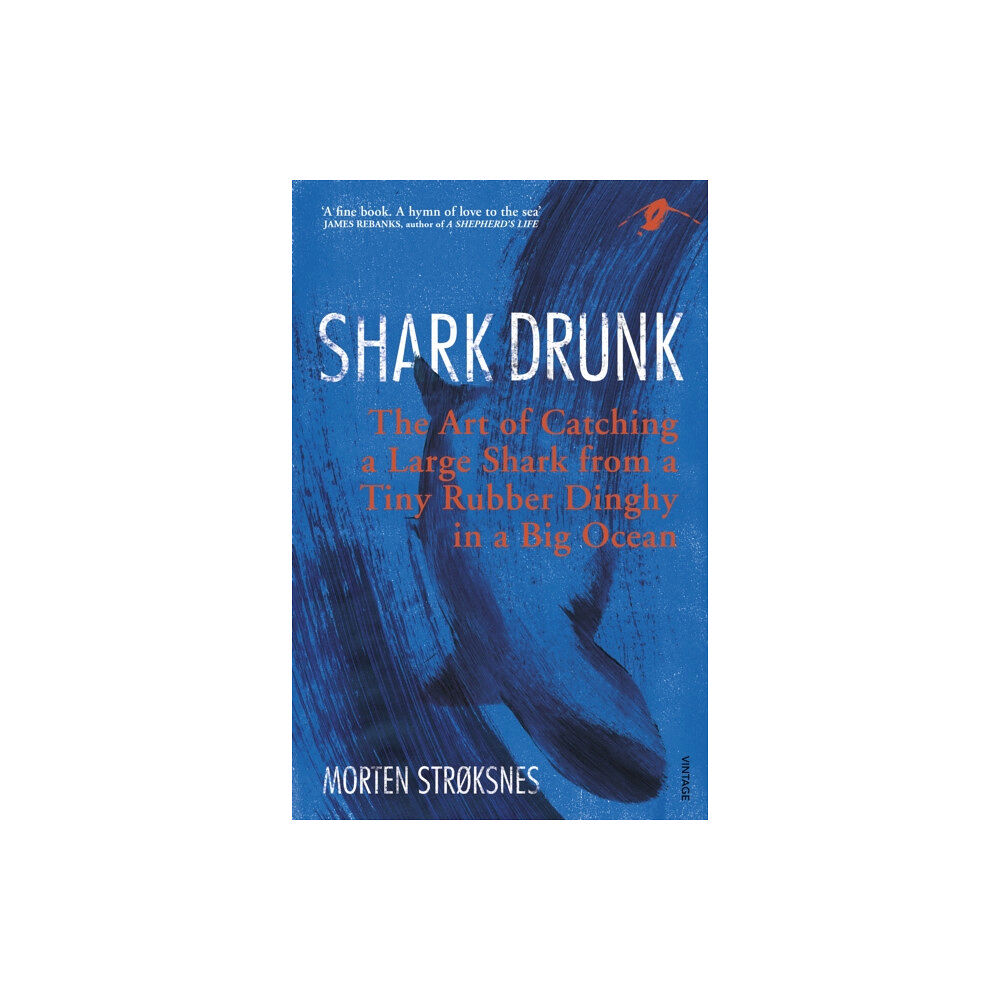 Vintage Publishing Shark Drunk (häftad, eng)