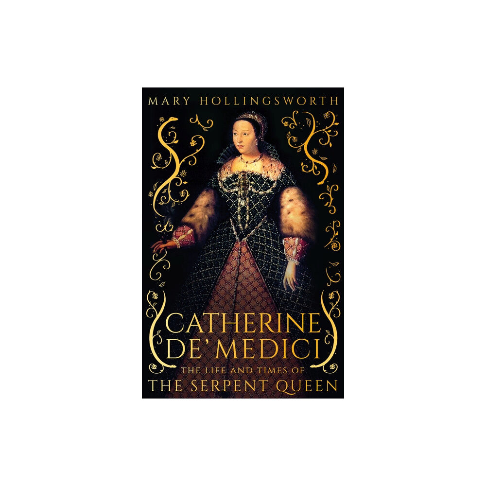 Bloomsbury Publishing PLC Catherine de' Medici (inbunden, eng)