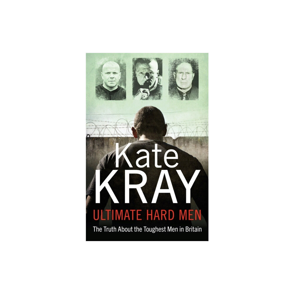 John Blake Publishing Ltd Ultimate Hard Men - The Truth About the Toughest Men in Britain (häftad, eng)