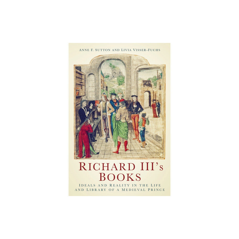The History Press Ltd Richard III's Books (häftad, eng)