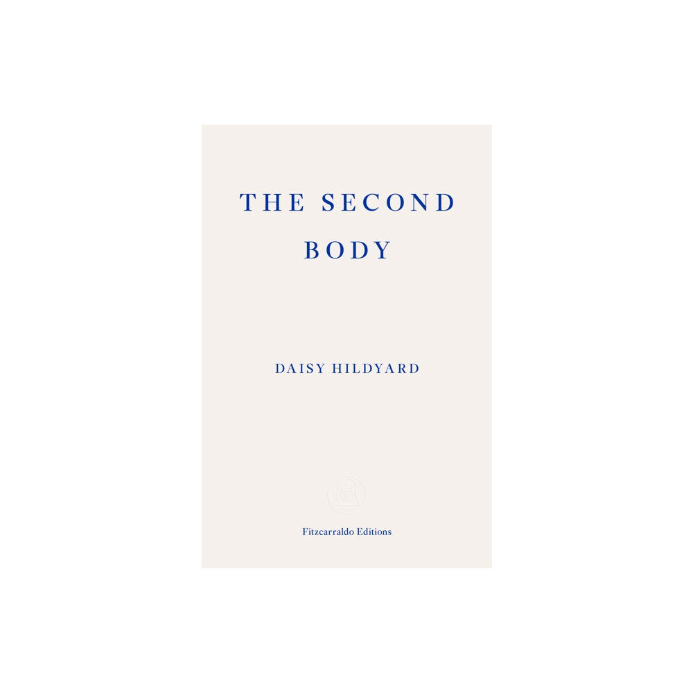 Fitzcarraldo Editions The Second Body (häftad, eng)