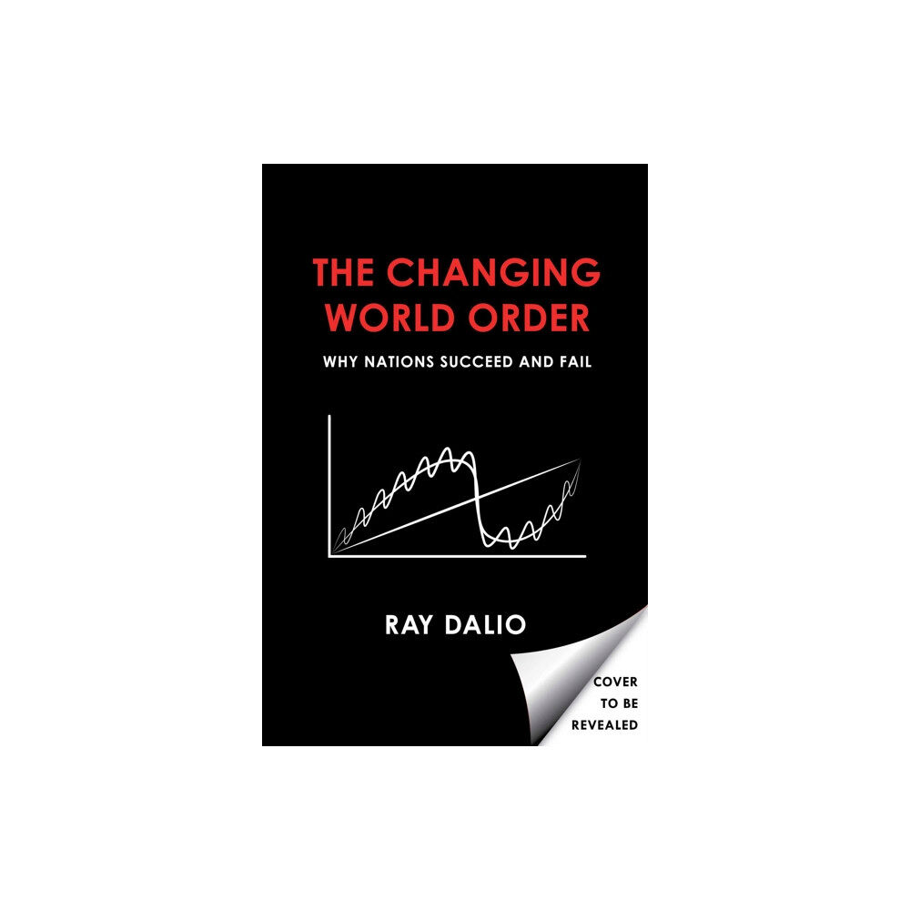 Avid Reader Press / Simon & Schuster Principles for Dealing with the Changing World Order (inbunden, eng)