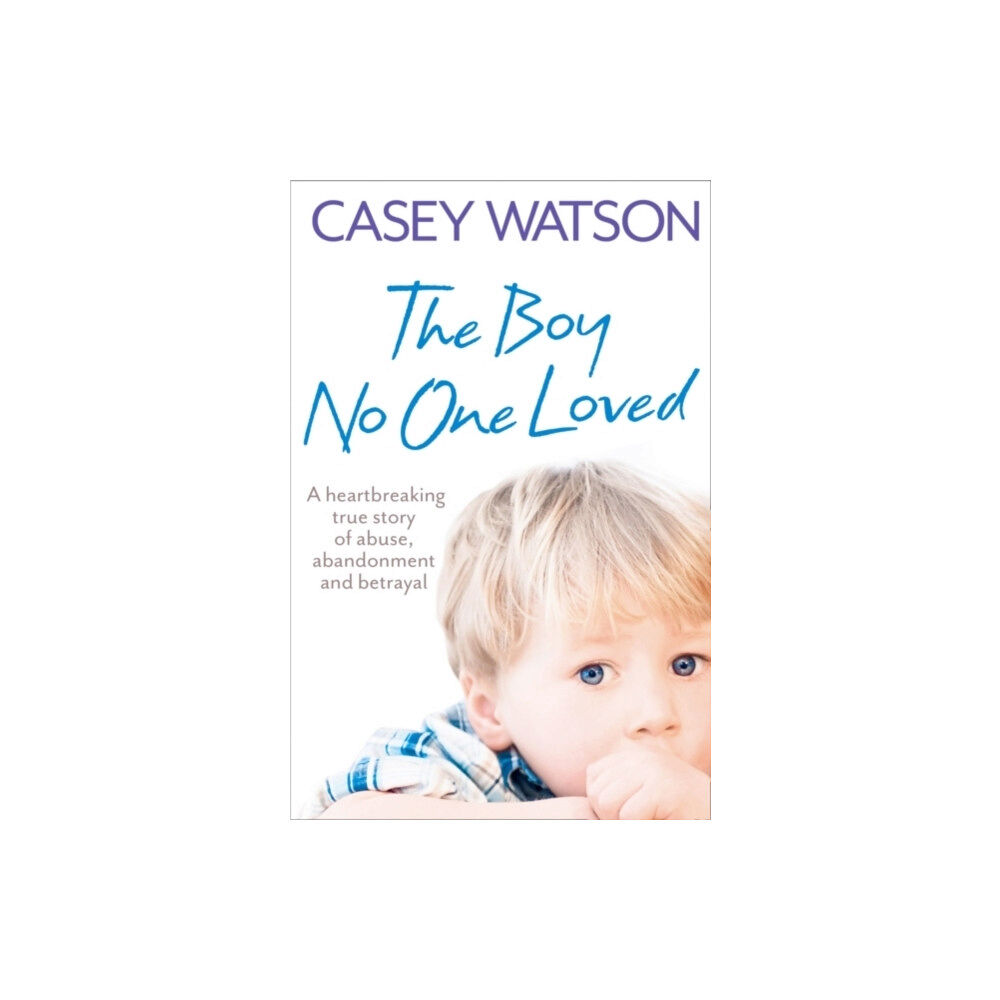 HarperCollins Publishers The Boy No One Loved (häftad, eng)