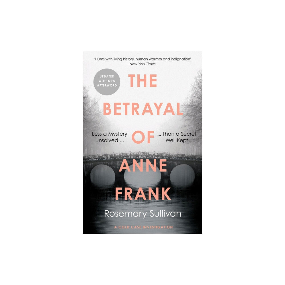 HarperCollins Publishers The Betrayal of Anne Frank (häftad, eng)