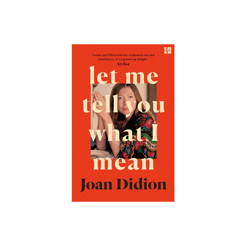 HarperCollins Publishers Let Me Tell You What I Mean (häftad, eng)