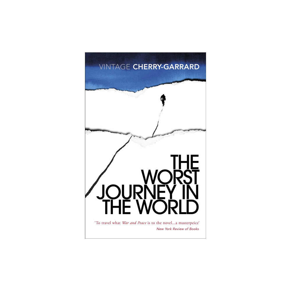 Vintage Publishing The Worst Journey in the World (häftad, eng)