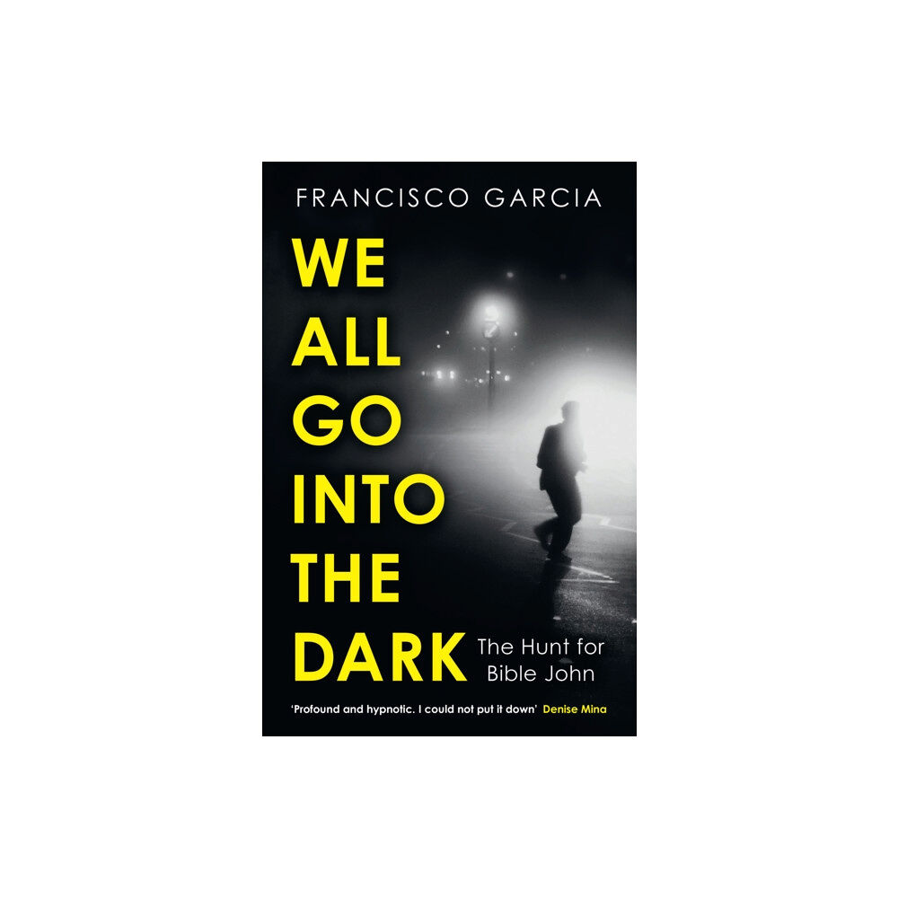 HarperCollins Publishers We All Go into the Dark (häftad, eng)