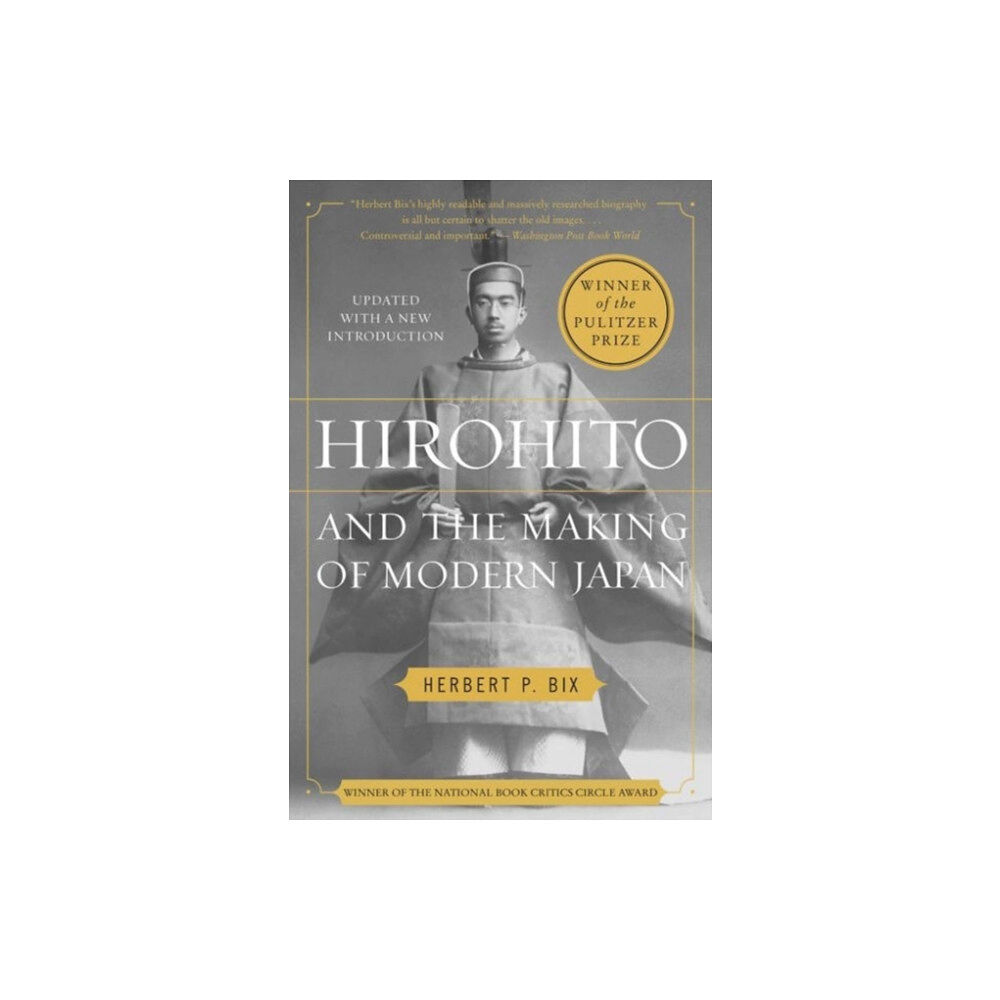 Harpercollins publishers inc Hirohito and the Making of Modern Japan (häftad, eng)