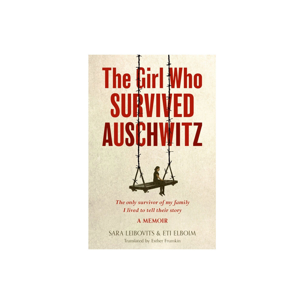 HarperCollins Publishers The Girl Who Survived Auschwitz (häftad, eng)