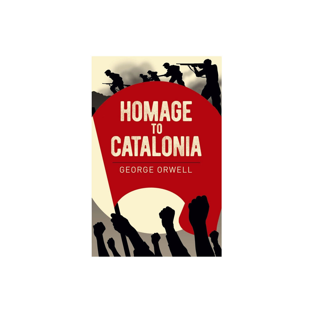Arcturus publishing ltd Homage to Catalonia (häftad, eng)
