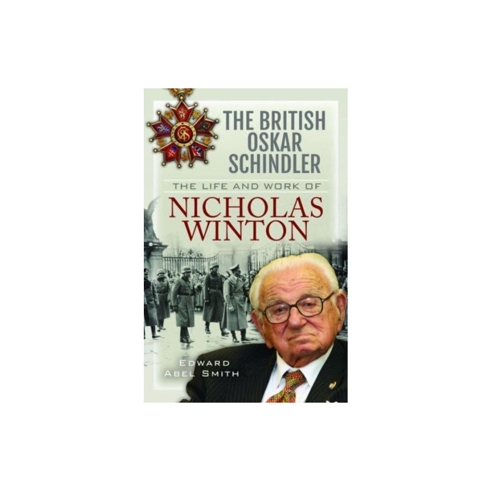 Pen & Sword Books Ltd The British Oskar Schindler (inbunden, eng)