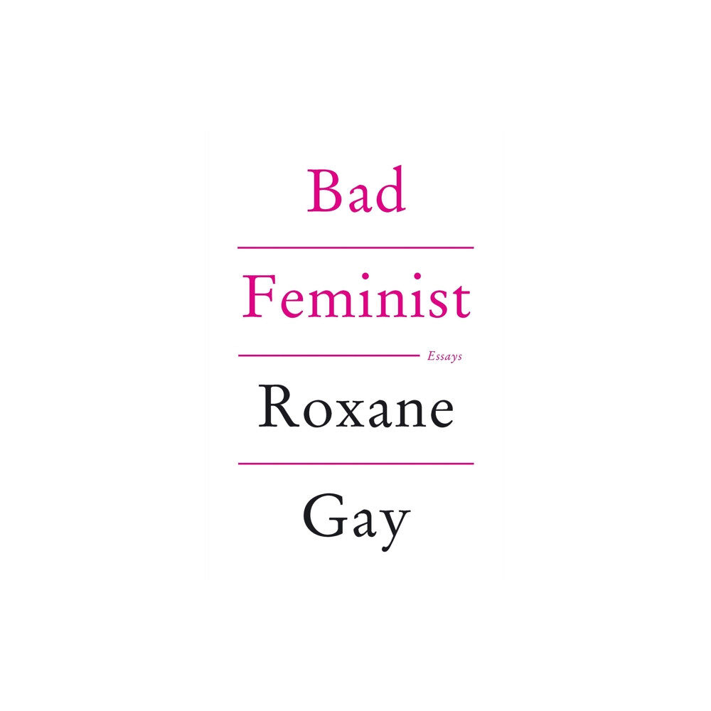Little, Brown Book Group Bad Feminist (häftad, eng)