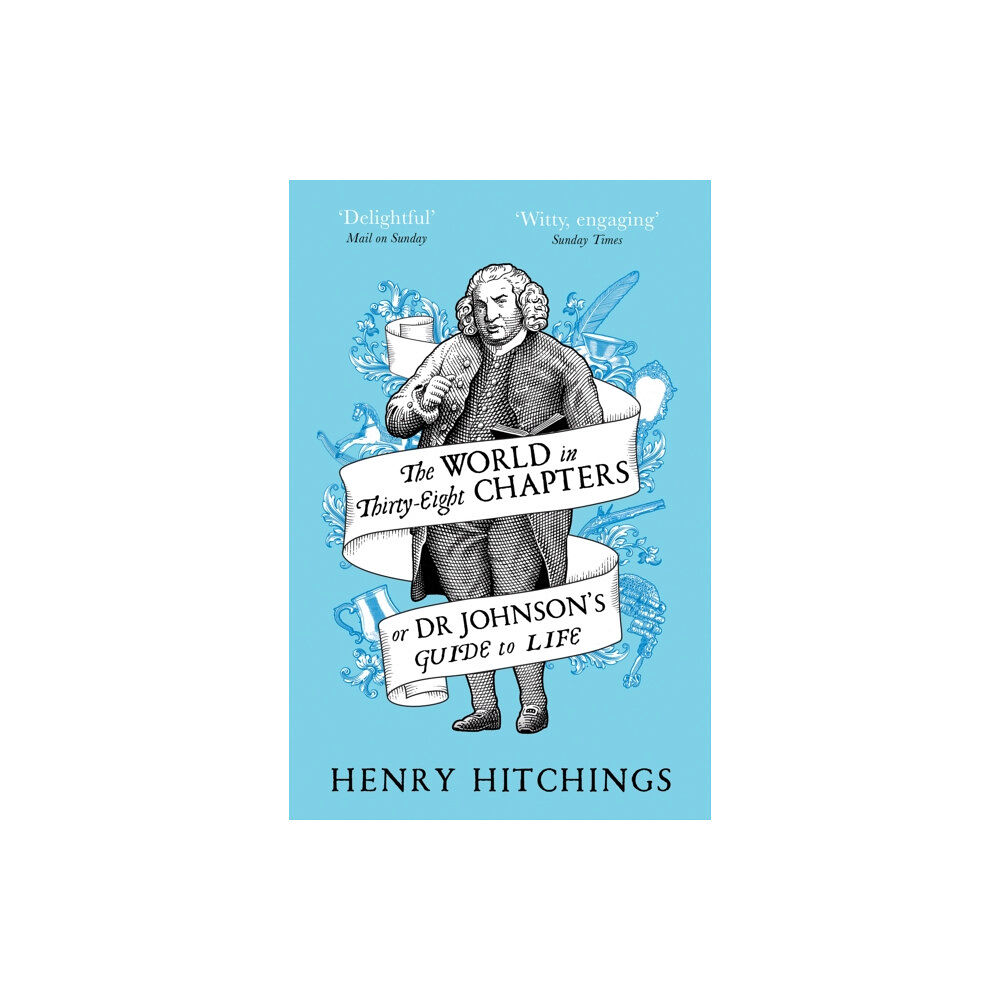 Pan Macmillan The World in Thirty-Eight Chapters or Dr Johnson’s Guide to Life (häftad, eng)